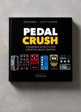 Bjørn - Pedal Crush: Stompbox Effects for Creative Music Making