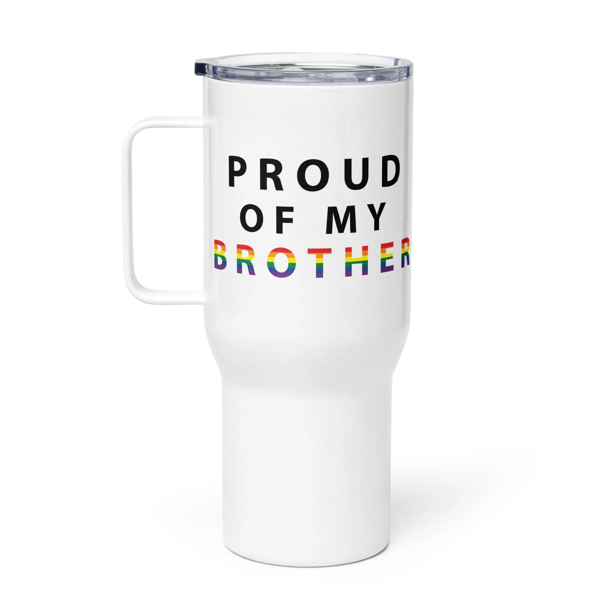 Proud of My Brother - Travel Mug