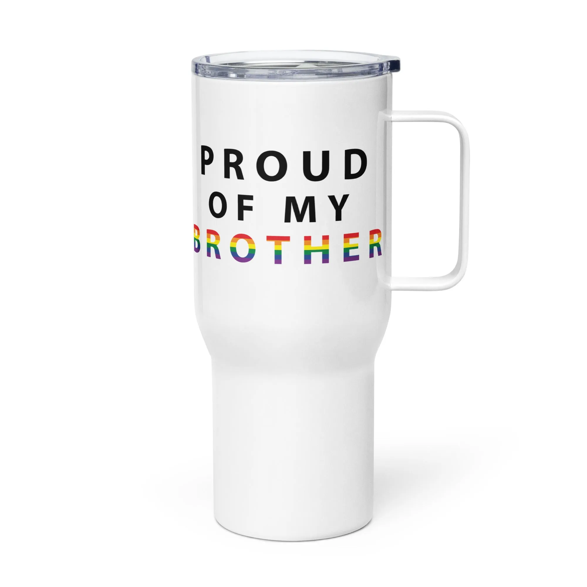 Proud of My Brother - Travel Mug